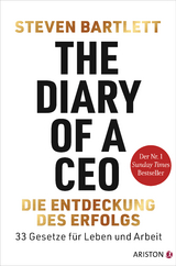 The Diary of a CEO – die Entdeckung des Erfolgs - Steven Bartlett