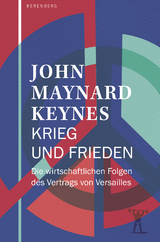 Krieg und Frieden - John Maynard Keynes