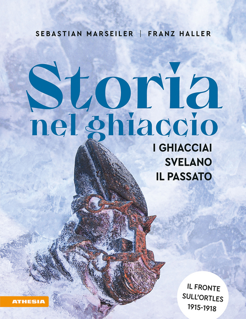 Storia nel ghiaccio - Sebastian Marseiler, Franz Josef Haller