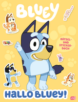 Hallo BLUEY! - Ein lustiges Rätsel- und Stickerbuch