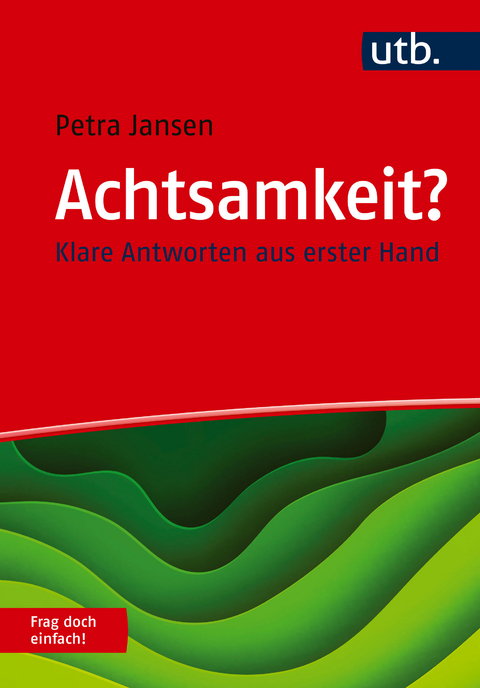 Achtsamkeit? - Petra Jansen