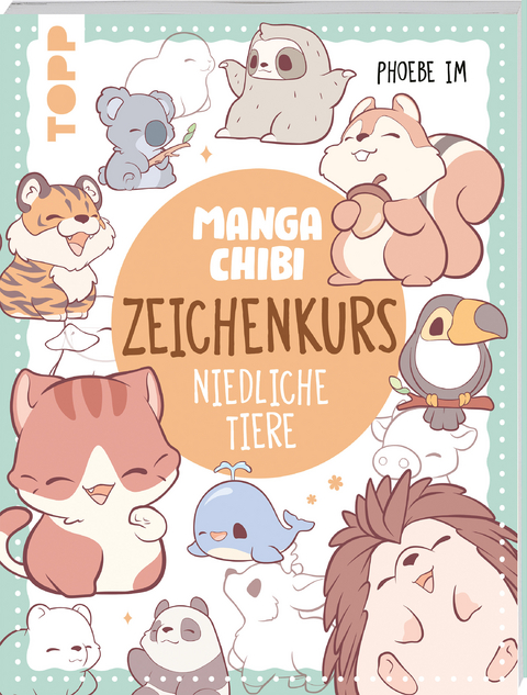 Manga Chibi – Zeichenkurs Niedliche Tiere - Phoebe Im