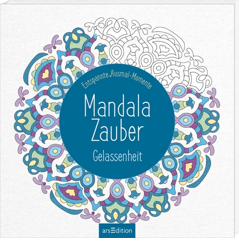 Mandala-Zauber – Gelassenheit