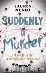 Suddenly a Murder - Lauren Muñoz