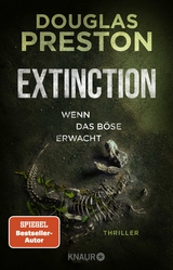 Extinction. Wenn das Böse erwacht - Douglas Preston