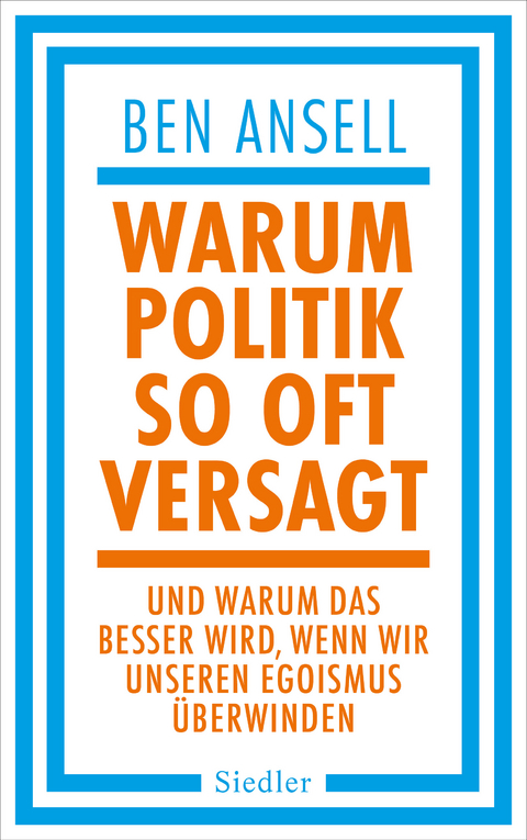 Warum Politik so oft versagt - Ben Ansell