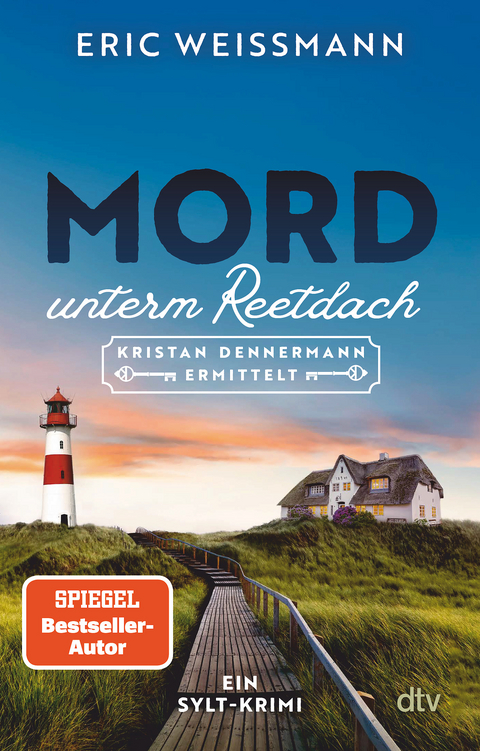 Mord unterm Reetdach - Eric Weißmann