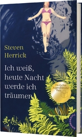 Ich weiß, heute Nacht werde ich träumen - Steven Herrick