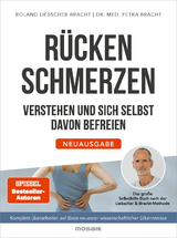 Rückenschmerzen verstehen und sich selbst davon befreien - Petra Bracht, Roland Liebscher-Bracht