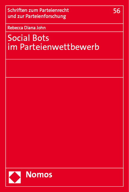 Social Bots im Parteienwettbewerb - Rebecca Diana John