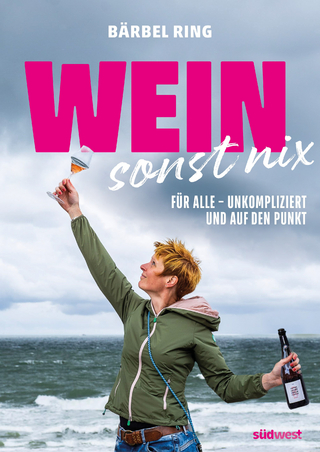 Wein, sonst nix - Bärbel Ring; Antonia Wien