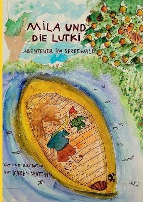 Mila und die Lutki - Karen Matting