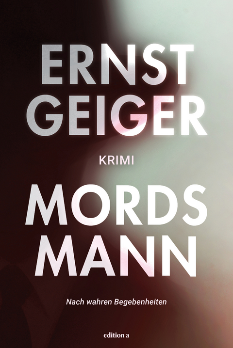 Mordsmann - Ernst Geiger