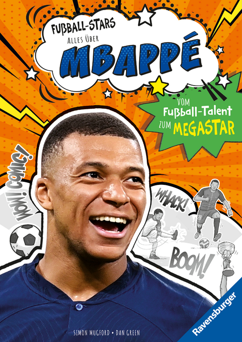 Fußball-Stars – Alles über Mbappé. Vom Fußball-Talent zum Megastar (Erstlesebuch ab 7 Jahren), Fußball-Geschenke für Jungs und Mädchen - Simon Mugford