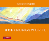 Hoffnungsworte - Reinhold Stecher