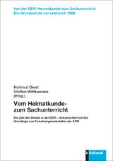 Vom Heimatkunde- zum Sachunterricht - 