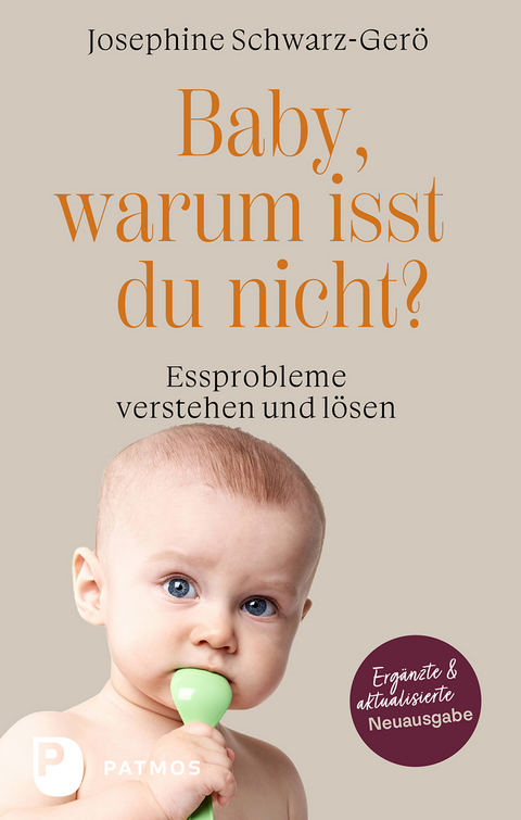 Baby, warum isst du nicht? - Josephine Schwarz-Gerö