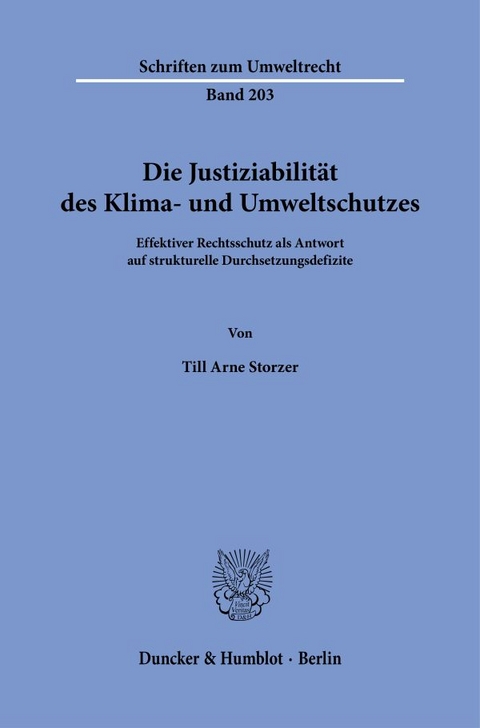 Die Justiziabilität des Klima- und Umweltschutzes. - Till Arne Storzer