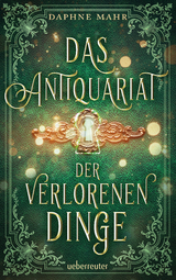 Das Antiquariat der verlorenen Dinge - Daphne Mahr