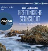 Bretonische Sehnsucht - Jean-Luc Bannalec