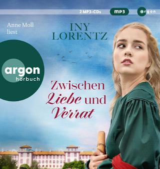 Zwischen Liebe und Verrat - Iny Lorentz; Anne Moll