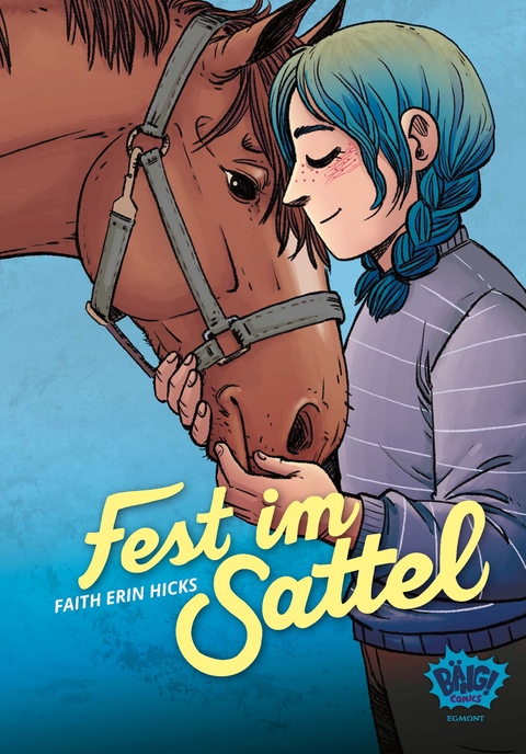 Fest im Sattel - Faith Erin Hicks