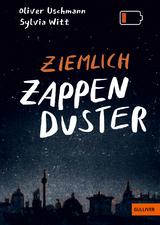 Ziemlich zappenduster - Oliver Uschmann, Sylvia Witt