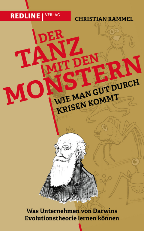 Der Tanz mit den Monstern – wie man gut durch Krisen kommt - Christian Rammel