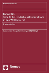 Bahn 2023: Time to GO: Endlich qualitätswirksam in den Wettbewerb! - 