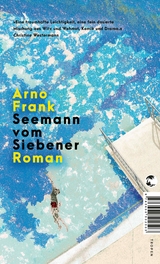 Seemann vom Siebener - Arno Frank