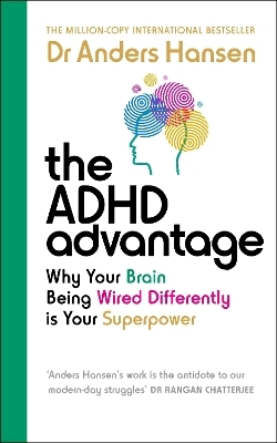 The ADHD Advantage - Dr Anders Hansen