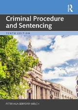 Criminal Procedure and Sentencing - Hungerford-Welch, Peter