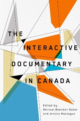 The Interactive Documentary in Canada - 