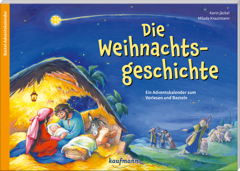 Die Weihnachtsgeschichte - Karin Jäckel