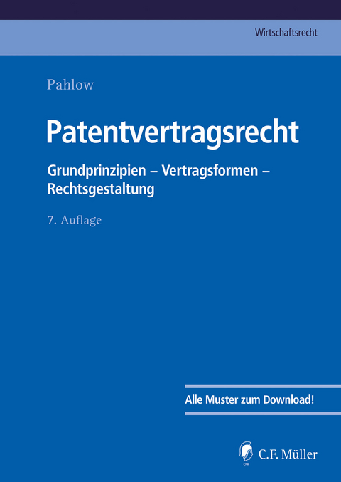 Patentvertragsrecht - Hubertus Baumhoff, Ronny Hauck, Sven Kluge, Matthias Lamping, Martin Löhnig, Louis Pahlow