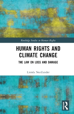 Human Rights and Climate Change - Linnéa Nordlander