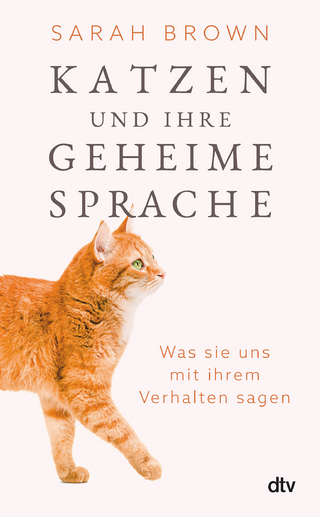 Katzen und ihre geheime Sprache - Sarah Brown