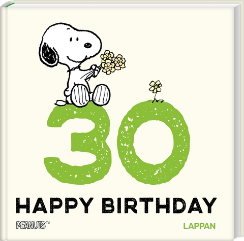 Peanuts Geschenkbuch: Happy Birthday zum 30. Geburtstag - Charles M. Schulz