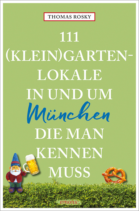 111 (Klein)Gartenlokale in und um München, die man kennen muss - Thomas Rosky