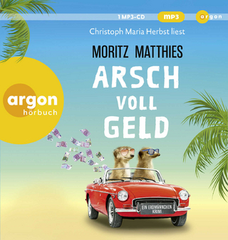 Arsch voll Geld - Moritz Matthies; Christoph Maria Herbst