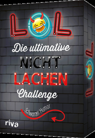 LOL – Die ultimative Nicht-lachen-Challenge – Schwarzer Humor - 