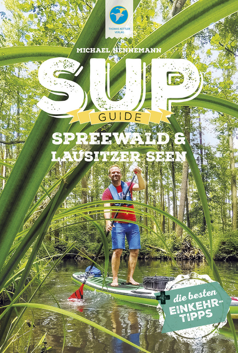 Spreewald & Lausitzer Seen - Michael Hennemann