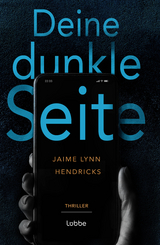 Deine dunkle Seite - Jaime Lynn Hendricks