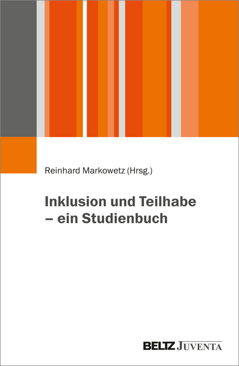 Inklusion und Teilhabe – ein Studienbuch - 