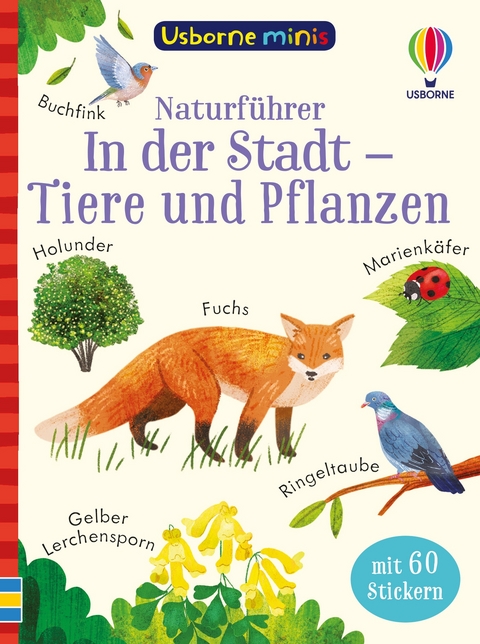 Usborne Minis Naturführer: In der Stadt - Tiere und Pflanzen