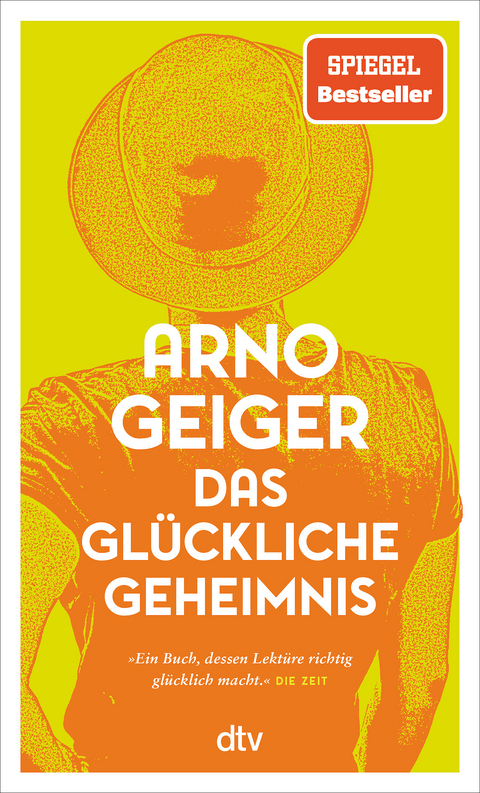 Das glückliche Geheimnis - Arno Geiger