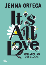 It’s All Love – Botschaften des Glücks - Jenna Ortega