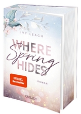 Where Spring Hides - Ivy Leagh