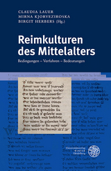 Reimkulturen des Mittelalters - 