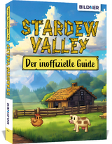 Stardew Valley - Der große inoffizielle Guide - Andreas Zintzsch, Aaron Kübler, Bettina Pflugbeil, Anne-Sophie Hardouin